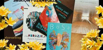 21 marca Światowy Dzień Poezji
