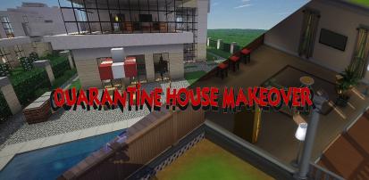 Quarantine House Makeover