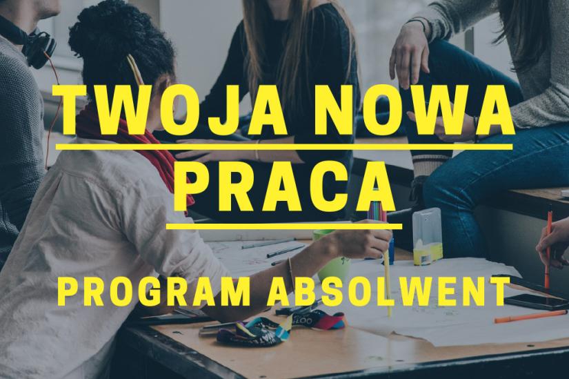 Twoja Nowa Praca- program dla studentów i absolwentów z niepełnosprawnościami