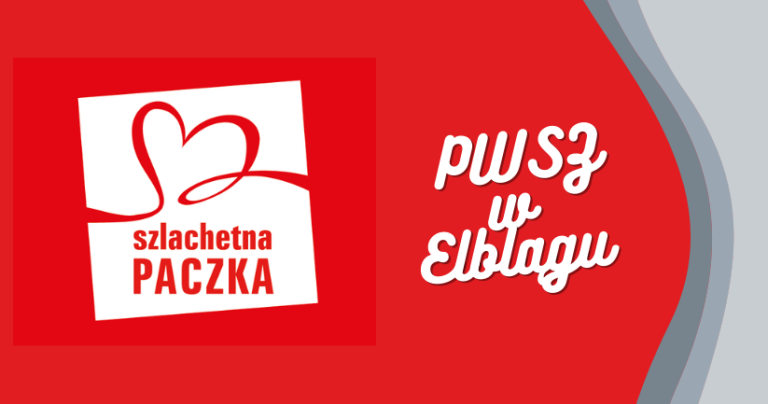Dołącz do Szlachetnej Paczki PWSZ Elbląg