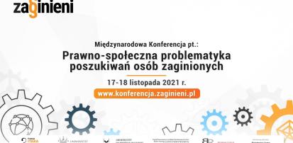 Międzynarodowa konferencja „Prawno-społeczna problematyka poszukiwań osób zaginionych”