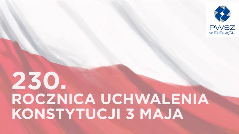230.rocznica uchwalenia Konstytucji 3-go Maja
