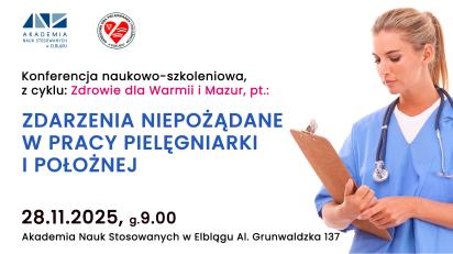 Konferencja pt. Zdarzenia niepożądane w pracy pielęgniarki i położnej