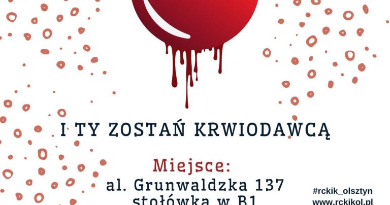 Akademia Nauk Stosowanych w Elblągu zaprasza do udziału w akcji krwiodawstwa