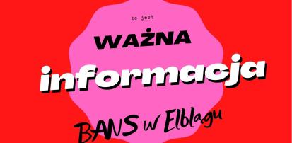 Zmiana godzin pracy BANS