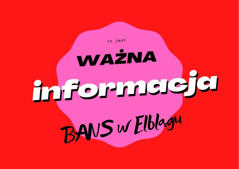 Zmiana godzin pracy BANS