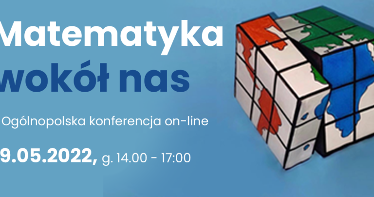 II Ogólnopolska Konferencja „Matematyka wokół nas”