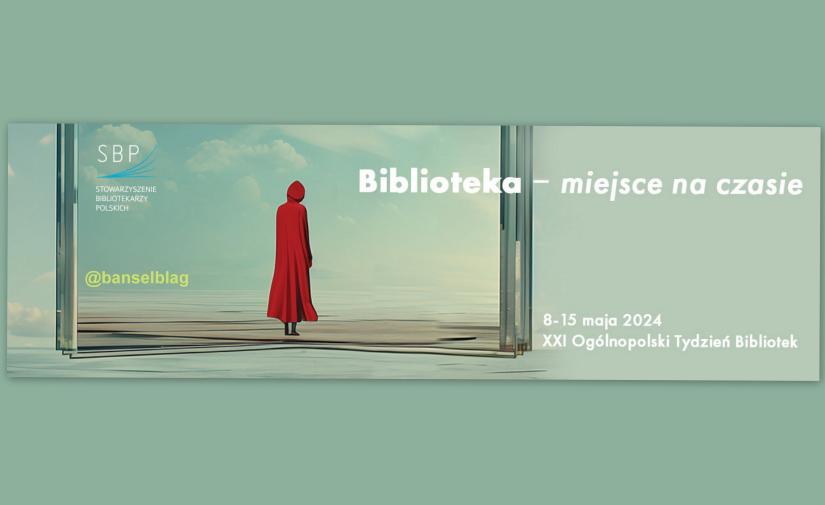 Tydzień Bibliotek 2024 w BANSELBLAG