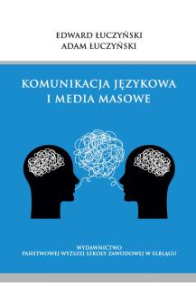Komunikacja językowa i media masowe.