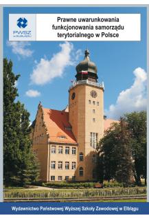 Prawne uwarunkowania funkcjonowania samorządu terytorialnego w Polsce