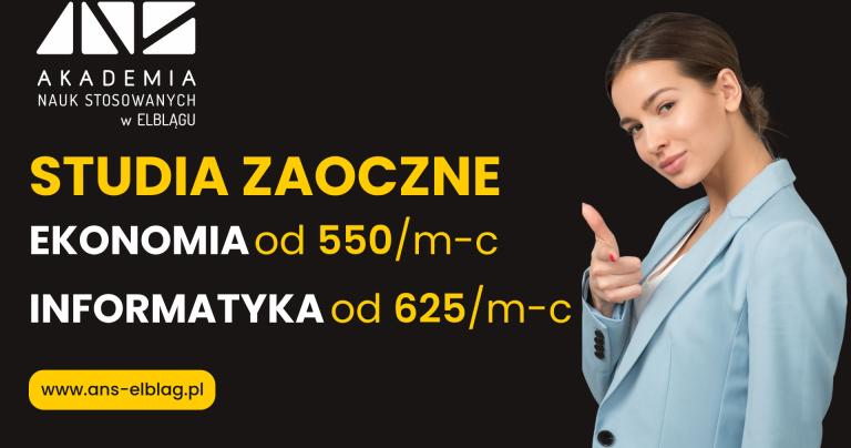 Chcesz pracować i studiować? Wybierz studia zaoczne w ANS w Elblągu