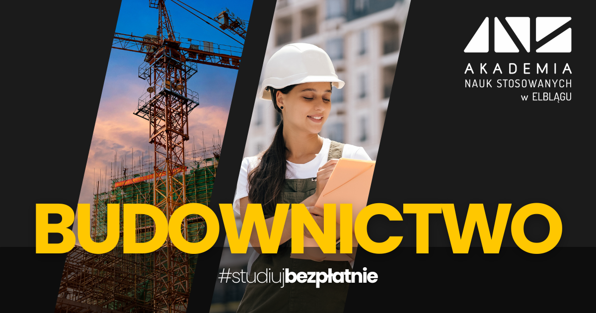 Budownictwo, Studia I stopnia, inżynierskie - ANS Elbląg