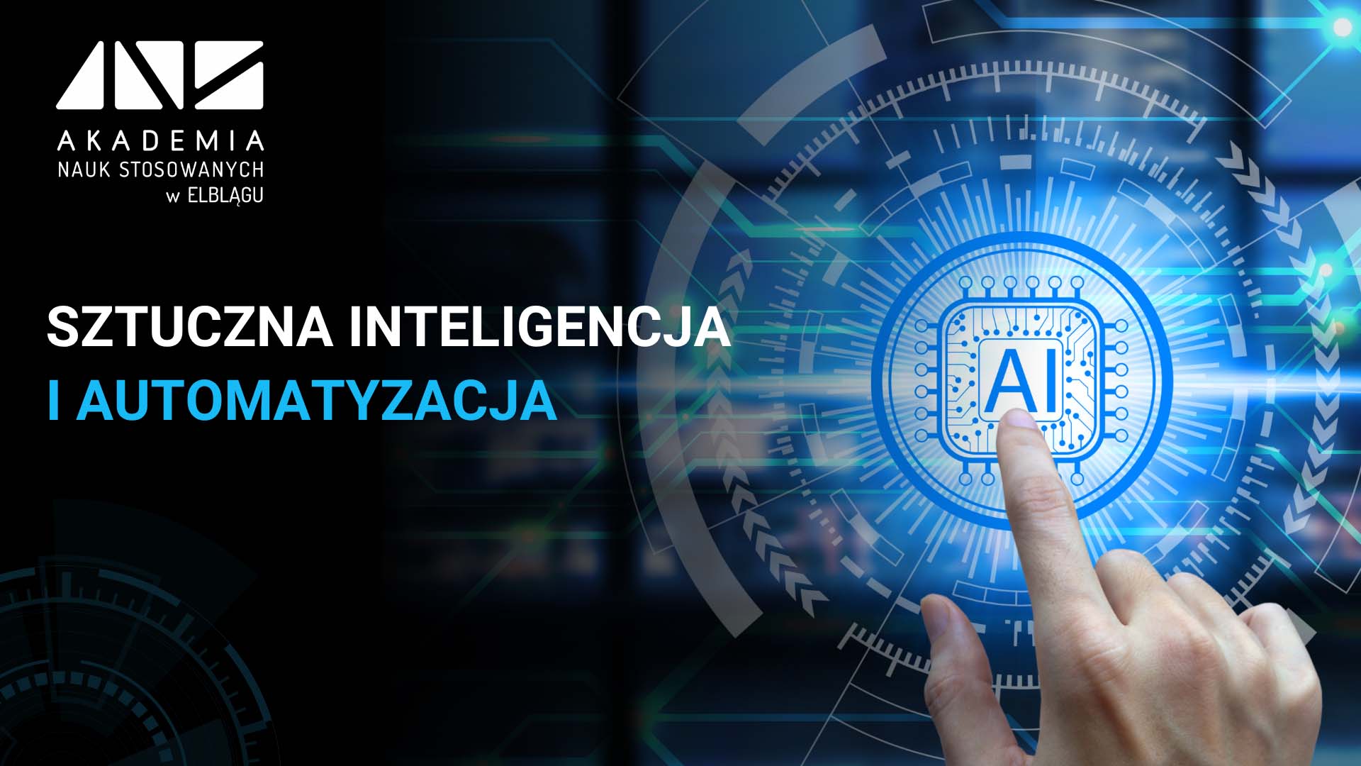 Sztuczna inteligencja i automatyzacja, Studia I stopnia, bezpłatne - ANS Elbląg